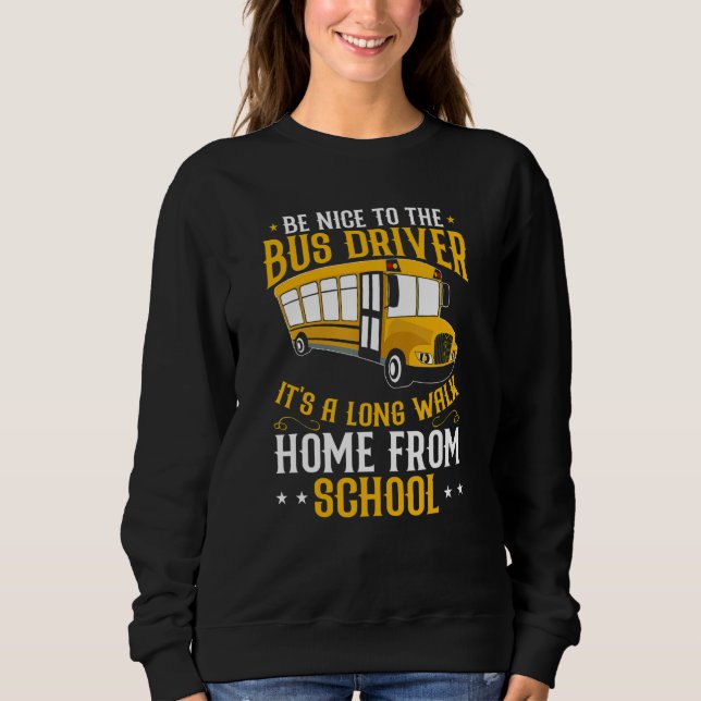 Camiseta Busman   Be Nice To The School Bus Driver (Frente)