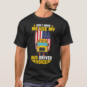 Camiseta Busman não me faça usar meu motorista de ônibus es