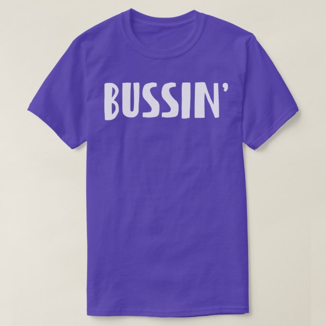 CAMISETA BUSSIN (Frente do Design)