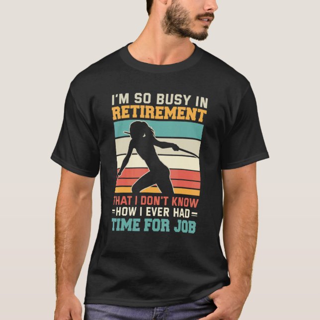 Camiseta Busy in retirement Retired thrower athlete Javelin (Frente)