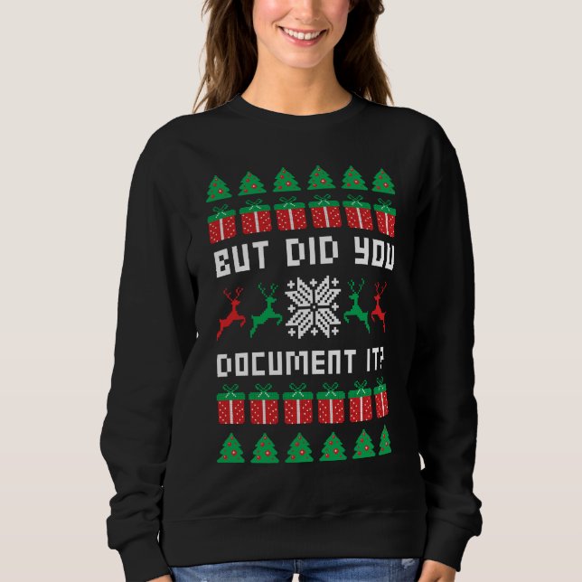 Camiseta But Did You Document it (Frente)