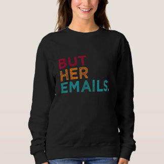 camiseta But Her Emails