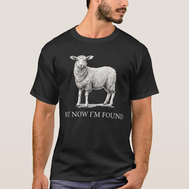 Camiseta But Now I'm Found (Frente)