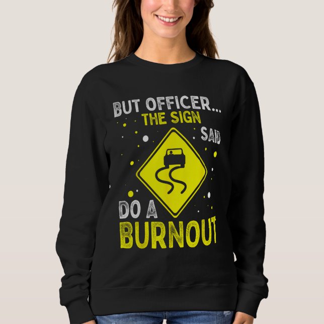 Camiseta But Officer The Sign Said Hilarious Funny Father's (Frente)