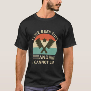 Camiseta Butcher Butchery I like beef cuts and i cannot lie