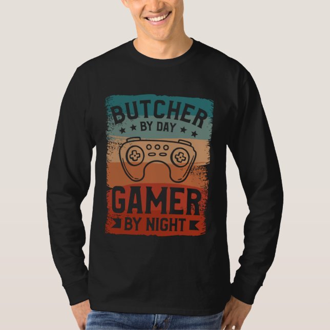 Camiseta Butcher By Day Gamer By Night Butchery Butchers Me (Frente)