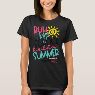 Camiseta Buth Bye School Hello Verão 3º ano de serviço
