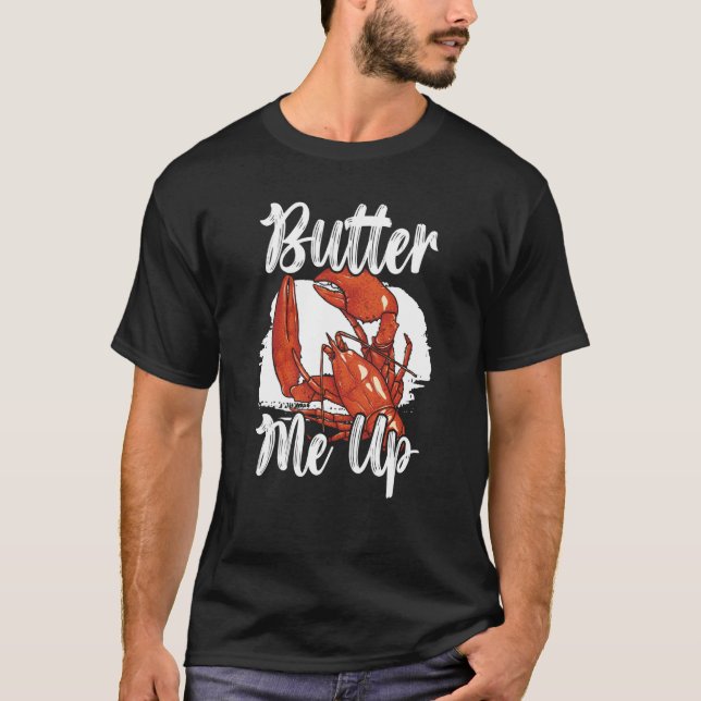 Camiseta Butter Me Up Crawfish Eater Seafood Lobster  1 (Frente)