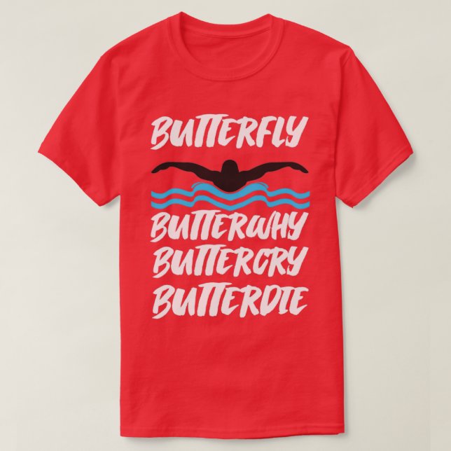 Camiseta Butterfly Butterwhy Buttercry Butterdie (Frente do Design)