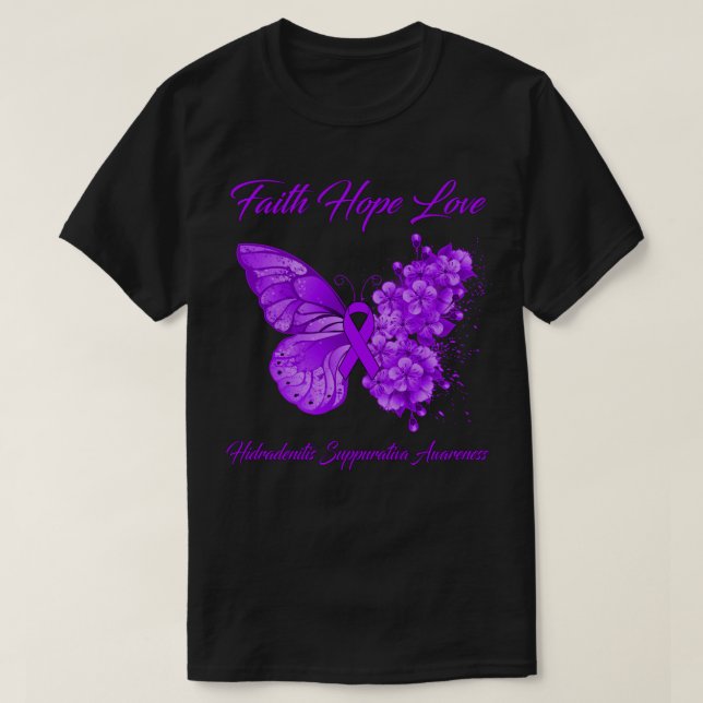 Camiseta Butterfly Faith Hope Love Hidradenitis Suppurativa (Frente do Design)