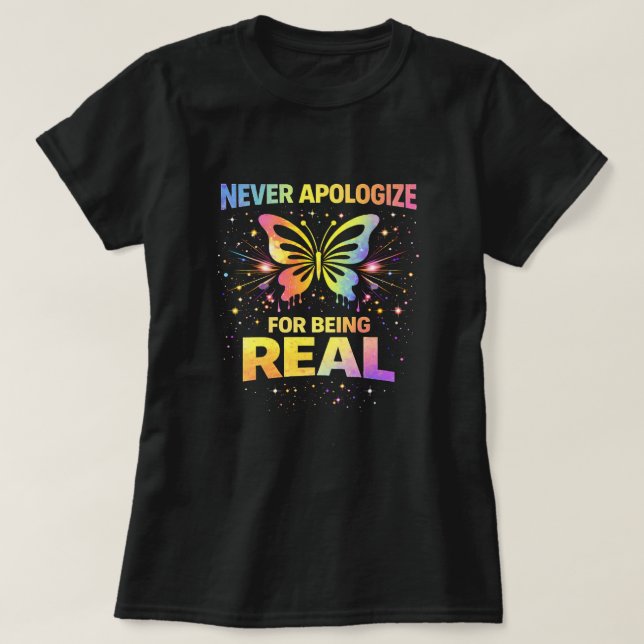 Camiseta Butterfly Tees Co. Never Apologize 0047727 (Frente do Design)