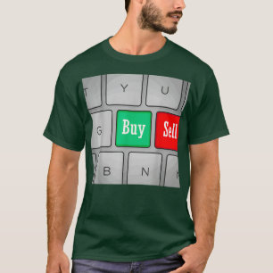 Camiseta Buy and Sell Funny Stock Market Trading Gift for