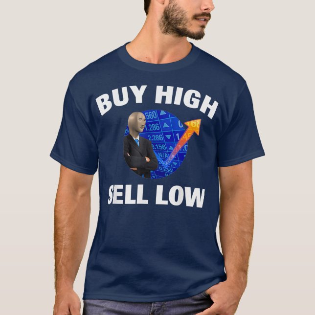 Camiseta BUY HIGH SELL LOW - Stonk Man WSB Meme Stock (Frente)