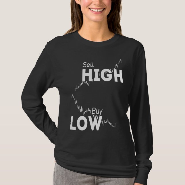 Camiseta Buy low sell high stocks Forex and Crypto Trader I (Frente)