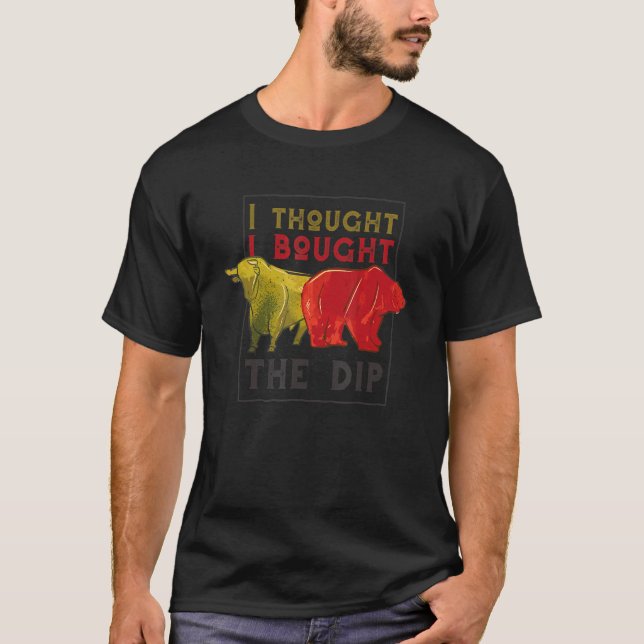 Camiseta Buy The Dip Trading Trader And Shares (Frente)