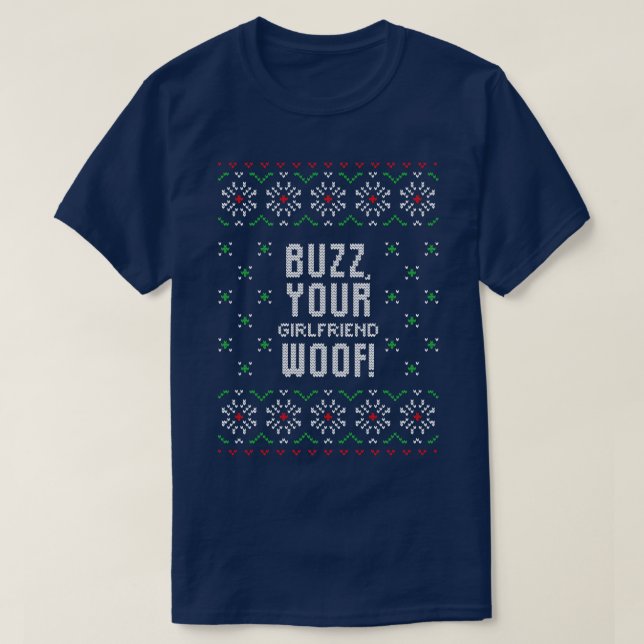 Camiseta Buzz, sua namorada de guisada de Natal feia e engr (Frente do Design)