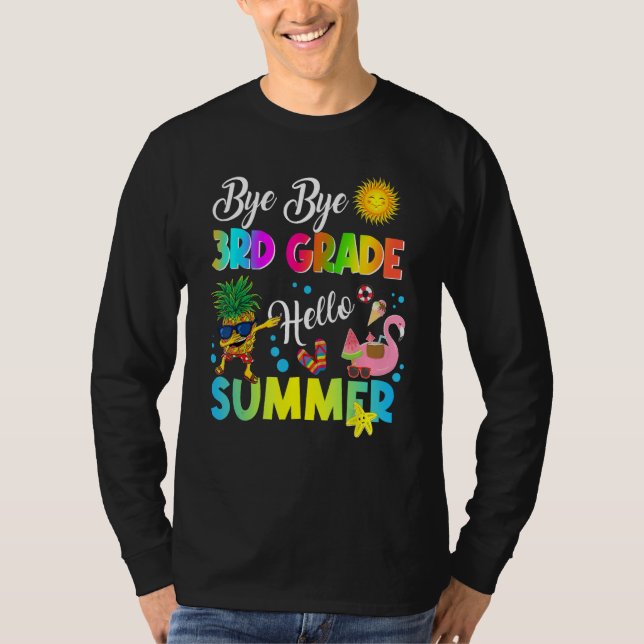 Camiseta Bye Bye 3rd Grade Hello Summer Student Last Day Of (Frente)