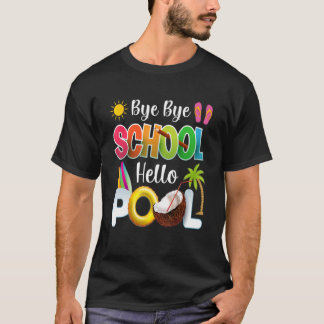 Camiseta Bye Bye School Hello Piscina Professor Summer 3