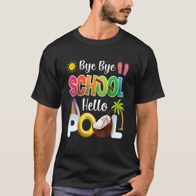 Camiseta Bye Bye School Hello Piscina Professor Summer 3 (Frente)