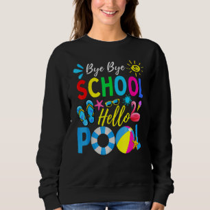 Camiseta Bye Bye School Hello Piscina Teacher Summer