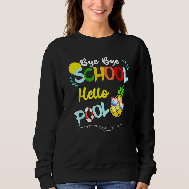 Camiseta Bye Bye School Hello Pool Summer Student  Teacher (Frente)