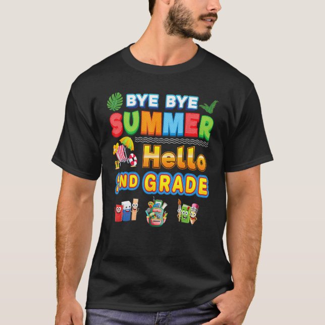 Camiseta Bye Goodbye Summer Hello 2nd Grade Back To School  (Frente)
