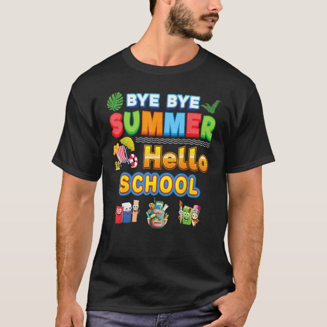 Camiseta Bye Goodbye Summer Hello School Back To School Kid (Frente)