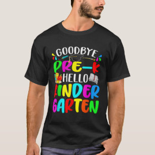 Camiseta Bye Pre K Hello Kindergen De Volta À Escola