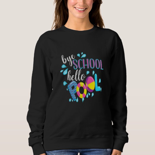 Camiseta Bye School Hello Summer Piscina Para O Último Dia  (Frente)
