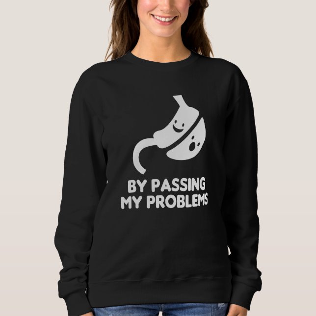 Camiseta Bypassing My Problem Bariatric Surgery Gastric Sur (Frente)