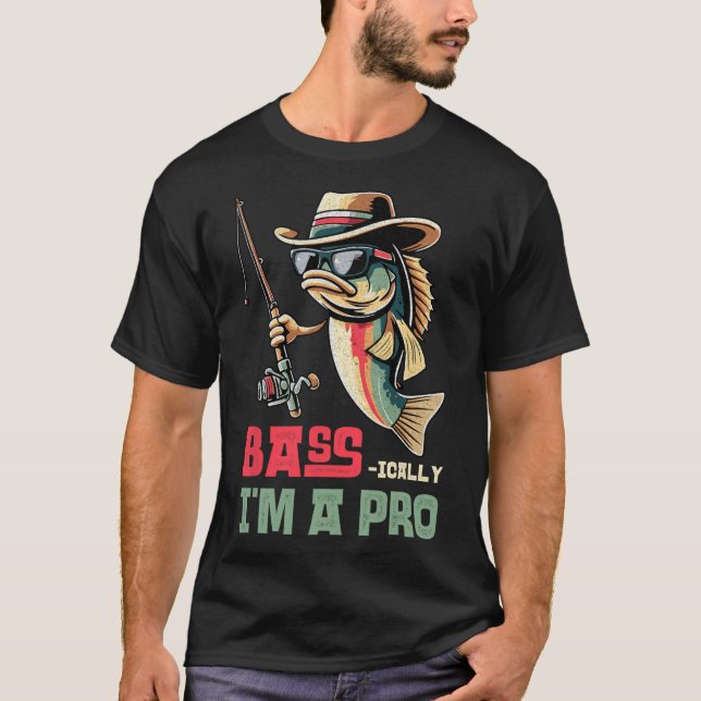 Camiseta Byss-ically I Am A Pro Funny Fishing Lovers  (Frente)