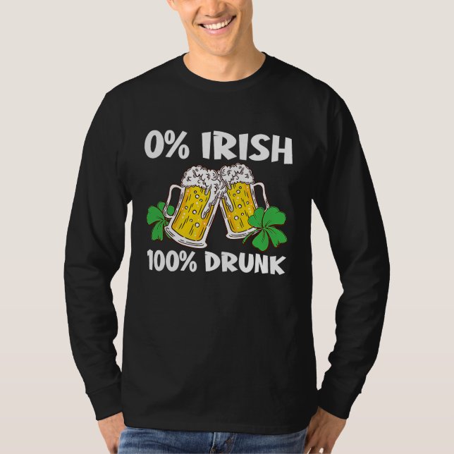 Camiseta C 0 Irish 100 Drunk St Patrick's Day (Frente)