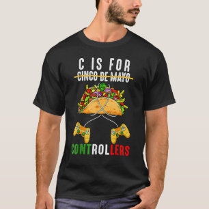 Camiseta C É Para Controladora Cinco De Mayo Video Game Mex