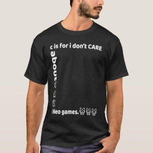 Camiseta c é para eu não me IMPORTAR com video games