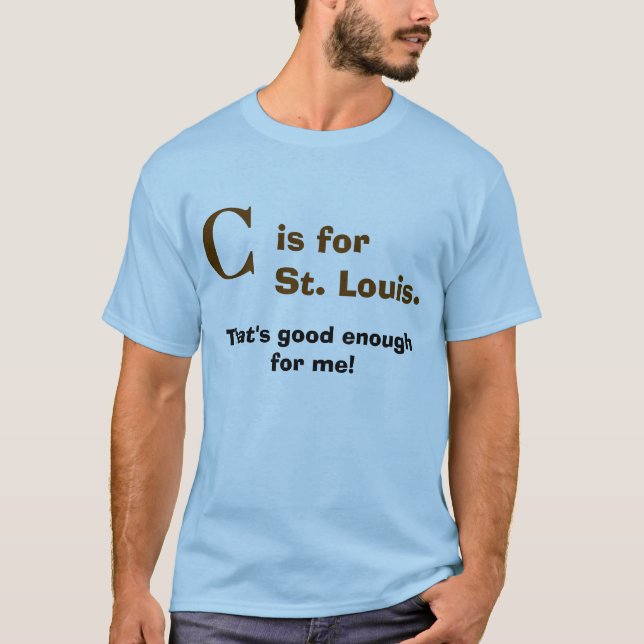 Camiseta "C" é para St Louis (Frente)