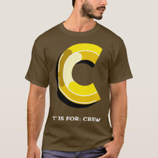 Camiseta C É Para Tripulação