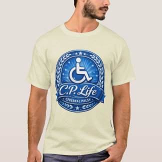 Camiseta C.P. Life - Paralisia Cerebral Versão de Design 1