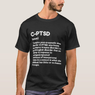 Camiseta C-ptsd Definição Sensibilização para o Estresse Me