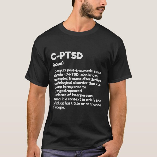 Camiseta C-ptsd Definição Sensibilização para o Estresse Me (Frente)