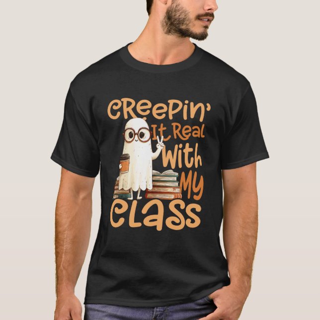 Camiseta C rastejando É Real com o Halloween da minha profe (Frente)