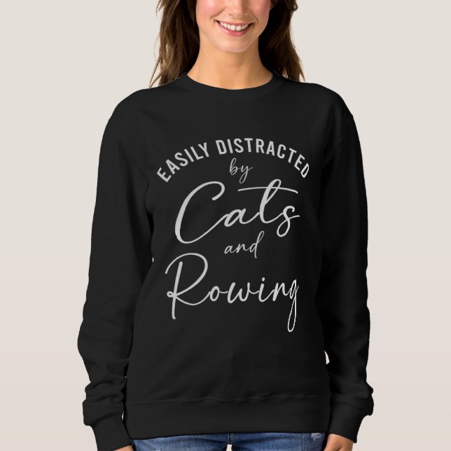 Camiseta Ca Easily Distracted by Cats And Rowing Coach (Frente)