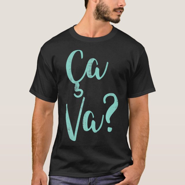 Camiseta Ca Va Legal dizendo em francês o que aconteceu (Frente)
