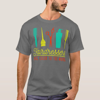Camiseta Cabeleireiros Trazem Cor ao Cabelo Engraçado do Mu
