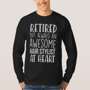 Camiseta Cabelereiro Estilista de Cabelo Aposentado Mas Inc