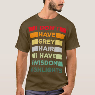 Camiseta Cabelo Cinza engraçado amava velhos homens e mulhe