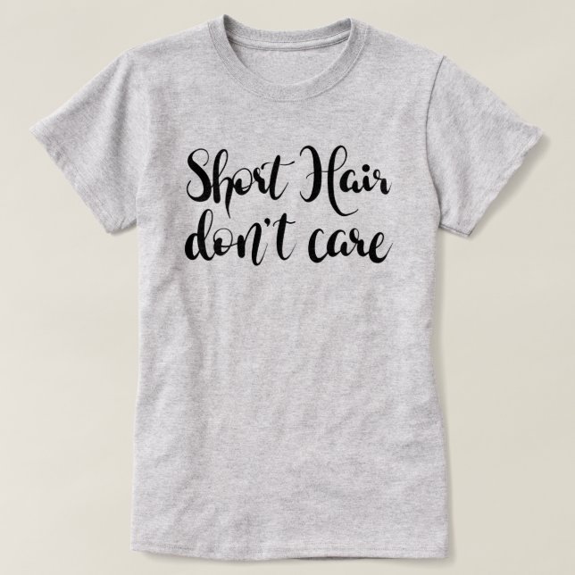 Camiseta Cabelo Curto Não se importa com a camisa-T das mul (Frente do Design)