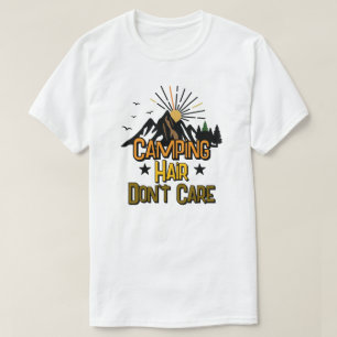 Camiseta Cabelo de Acampamento Não Me Importa