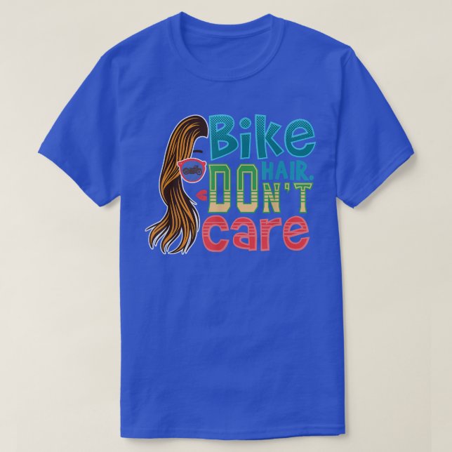 Camiseta Cabelo de bicicleta não se importa com moto de est (Frente do Design)