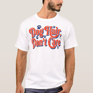 Camiseta - Cabelo de Cachorro Não Me Importa - Cit