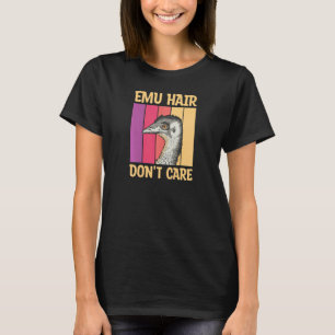 Camiseta Cabelo de Emu para Mulheres Não Ligo Para Sua Esp